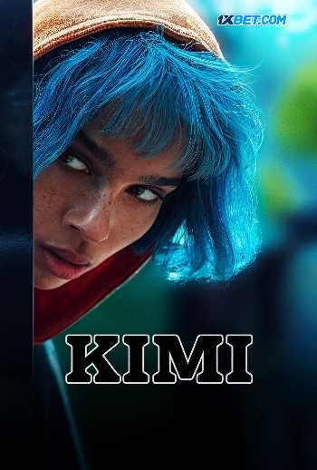 Kimi 2021 Hindi Dubbed (Voice Over) WEBRip 720p HD Hindi-Subs Online Stream