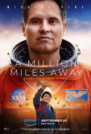 Download A Million Miles Away 2023 Dual Audio [Hindi-English] WEB-DL 1080p 720p 480p HEVC