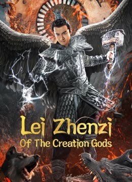 Download Lei Zhen Zi of the Creation Gods 2023 Dual Audio [Hindi -Chi] WEB-DL Full Movie 1080p 720p 480p HEVC