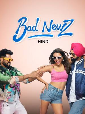 Download Bad Newz 2024 Hindi 5.1ch Movie WEB-DL 1080p 720p 480p HEVC