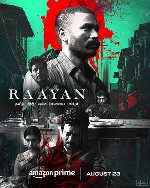 Download Raayan 2024 Dual Audio Movie [Hindi ORG 5.1–Tamil] WEB-DL 1080p 720p 480p HEVC