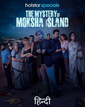 Download The Mystery of Moksha Island S01 Hindi 5.1ch WEB Series All Episode WEB-DL 1080p 720p 480p HEVC