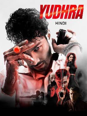 Download Yudhra 2024 Hindi 5.1ch Movie WEB-DL 1080p 720p 480p HEVC