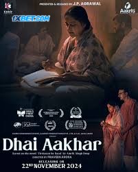 Download Dhai Aakhar 2023 Hindi Movie 1080p 720p 480p CAMRip