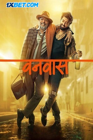 Download Vanvaas 2024 Hindi V2 Movie 1080p 720p 480p CAMRip