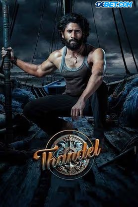 Download Thandel 2025 Dual Audio [Hindi – Telugu] HDRip 1080p 720p 480p HEVC